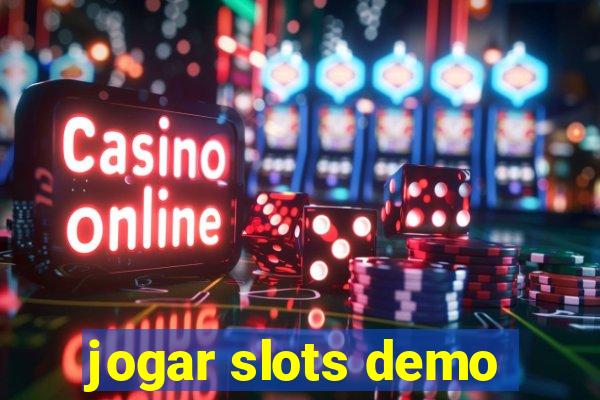 jogar slots demo